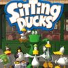 Sitting Ducks (E-F-G-I-N-S) (SLES-52116)