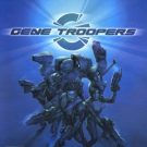 Gene Troopers (E-F-G-I-S) (SLES-53644)