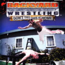 Backyard Wrestling – Don’t Try This at Home (E-F-G-I-S) (SLES-51986)