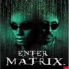 Enter the Matrix (E-F-G-I-S) (SLES-51203)