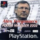 Alex Ferguson’s Player Manager 2002 (E) (SLES-03775)