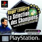 Roger Lemerre La selection des champions (F) (SLES-02976) (Patché)