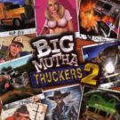 Big Mutha Truckers 2 – Truck Me Harder (E-F-G-I-S) (SLES-52980)